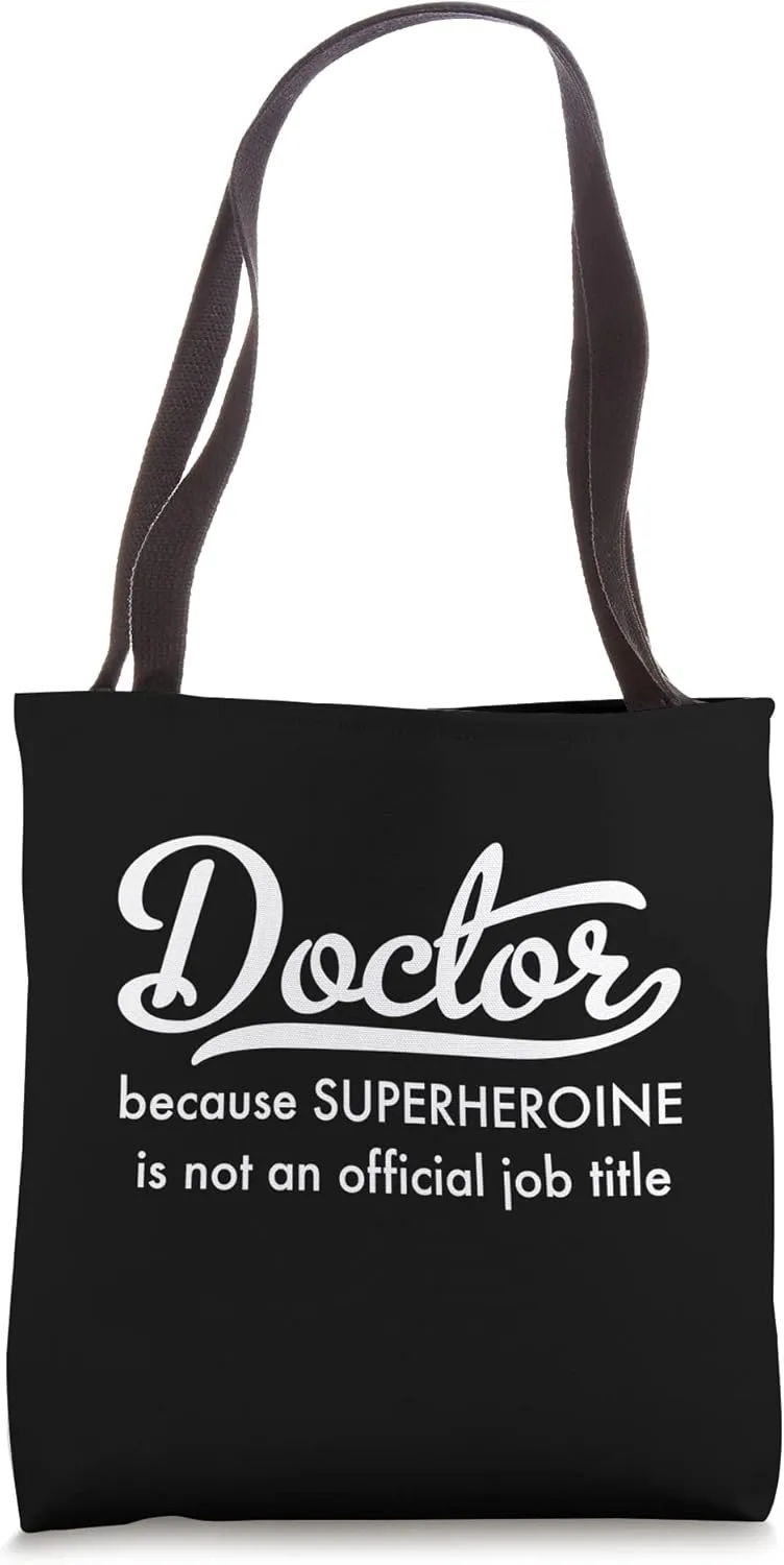 Doctor Humor Tote Bag